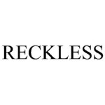 RECKLESS